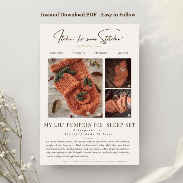 Promotional graphic for the My Lil’ Pumpkin Pie Sleep Set crochet pattern PDF, featuring images of a handmade orange sleep sack, pumpkin hat, and mittens with green vines. Text highlights it as an instant download PDF that’s easy to follow, with branding from Itchin’ for Some Stitchin’. Layout includes baby photos and flat lays on a rustic wood background.